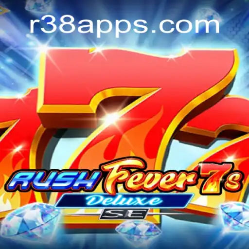 RushFever7sDeluxeSE: Dive into the Exciting World of R38.COM Oficial Slots Brasil #1